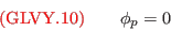 {\color{red}{({\rm GLVY}.10)}}\qquad
\phi_p=0