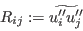 R_{ij}:=\widetilde{u_i''u_j''}