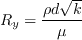 R_y = \frac{\rho d \sqrt{k}}{\mu}