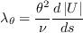 \lambda_\theta = \frac{\theta^2}{\nu} \frac{d\left| U \right|}{d s}