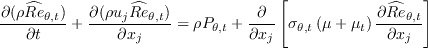 \frac{\partial (\rho \widehat{Re}_{\theta,t})}{\partial t} + \frac{\partial (\rho u_j \widehat{Re}_{\theta,t}) }{\partial x_j} = 
 \rho P_{\theta,t}  + \frac{\partial}{\partial x_j} \left[
 \sigma_{\theta,t} \left( \mu + \mu_t \right) \frac{\partial \widehat{Re}_{\theta,t}}{\partial x_j} \right]