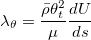 \lambda_\theta=\frac{\bar\rho \theta_t^2}{\mu} \frac{d U}{d s}