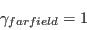 \gamma_{farfield} = 1