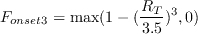 F_{onset3}=\max (1-(\frac{R_{T}}{3.5})^{3}, 0)