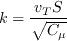 k=\frac{v_{T}S}{\sqrt{C_{\mu }}}