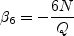 \beta_6 = - \frac{6 N}{Q}