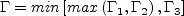 \Gamma = {\rm min} \left[ {\rm max} \left( \Gamma_1, \Gamma_2 \right), \Gamma_3 \right]