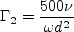 \Gamma_2 = \frac{500 \nu}{\omega d^2}