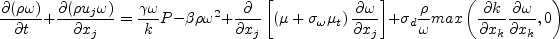 \frac{\partial (\rho \omega)}{\partial t} + \frac{\partial (\rho u_j \omega)}{\partial x_j}
  = \frac{\gamma \omega}{k} \cal P -
  \beta \rho \omega^2 + \frac{\partial}{\partial x_j}
  \left[ \left( \mu + \sigma_{\omega} \mu_t \right)
  \frac{\partial \omega}{\partial x_j} \right] +
  \sigma_d \frac{\rho}{\omega} {\rm max} \left( \frac{\partial k}{\partial x_k} \frac{\partial \omega}{\partial x_k}, 0 \right)