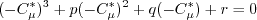 (-C_{\mu}^*)^3 + p(-C_{\mu}^*)^2 + q(-C_{\mu}^*) + r = 0