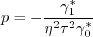 p = - \frac{\gamma_1^*}{\eta^2 \tau^2 \gamma_0^*}