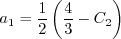 a_1 = \frac{1}{2} \left( \frac{4}{3} - C_2 \right)