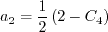 a_2 = \frac{1}{2} \left( 2 - C_4 \right)