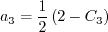 a_3 = \frac{1}{2} \left( 2 - C_3 \right)