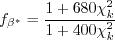 f_{\beta^*} = \frac{1 + 680 \chi_k^2}{1 + 400 \chi_k^2}