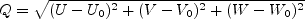 Q = \sqrt{(U-U_0)^2 + (V-V_0)^2 + (W-W_0)^2}
