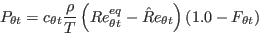 P_{\theta t} = c_{\theta t} \frac{\rho}{T} \left( Re_{\theta t}^{eq} - \hat Re_{\theta t} \right) \left( 1.0 - F_{\theta t} \right)