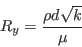 R_y = \frac{\rho d \sqrt{k}}{\mu}