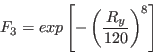 F_3 = exp \left[ - \left( \frac{R_y}{120} \right)^8 \right]