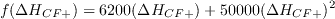 f(\Delta H_{CF+}) = 6200(\Delta H_{CF+}) + 50000(\Delta H_{CF+})^2