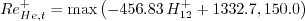 Re_{He,t}^{+} = \max\left(-456.83\, H_{12}^{+} + 1332.7, 150.0\right)