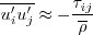 \overline{u_i'u_j'} \approx - \frac{\tau_{ij}}{\overline{\rho}}