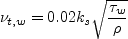 \nu_{t,w} = 0.02 k_s \sqrt{\frac{\tau_w}{\rho}}