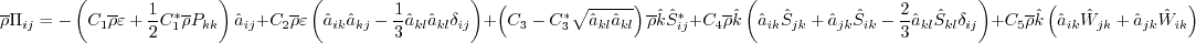 \overline \rho \Pi_{ij} = - \left( C_1 \overline \rho \varepsilon +
\frac{1}{2} C_1^* \overline \rho P_{kk} \right) \hat a_{ij} +
C_2 \overline \rho \varepsilon \left( \hat a_{ik} \hat a_{kj} -
\frac{1}{3} \hat a_{kl} \hat a_{kl} \delta_{ij} \right) +
\left( C_3 - C_3^* \sqrt{\hat a_{kl} \hat a_{kl}} \right)
\overline \rho \hat k \hat S_{ij}^* +
C_4 \overline \rho \hat k \left( \hat a_{ik} \hat S_{jk} +
\hat a_{jk} \hat S_{ik} - \frac{2}{3} \hat a_{kl} \hat S_{kl} \delta_{ij} \right) +
C_5 \overline \rho \hat k \left( \hat a_{ik} \hat W_{jk} + \hat a_{jk} \hat W_{ik} \right)