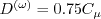 D^{(\omega)} = 0.75 C_{\mu}