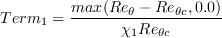 Term_1 = \frac{max(Re_{\theta} - Re_{\theta c}, 0.0)}{\chi_1 Re_{\theta c}}