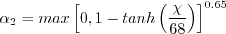 \alpha_2 = {\rm max} \left[ 0,1-{\rm tanh} \left( \frac{\chi}{68} \right) \right]^{0.65}