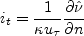 i_t = \frac{1}{\kappa u_{\tau}} \frac{\partial \hat \nu}{\partial n}