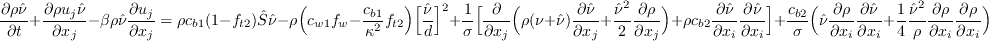 \frac{\partial \rho \hat{\nu}}{\partial t} + \frac{\partial \rho u_j \hat{\nu}}{\partial x_j} - 
\beta {\rho \hat{\nu}\frac{\partial u_j}{\partial x_j}} = \rho c_{b1}(1-f_{t2})\hat{S}\hat{\nu}- 
\rho \Big(c_{w1} f_w - \frac{c_{b1}}{\kappa^2} f_{t2}\Big) \Big[\frac{\hat{\nu}}{d}\Big]^2 
+ \frac{1}{\sigma}\Big[\frac{\partial}{\partial x_j} \Big(\rho(\nu+\hat{\nu})\frac{\partial \hat{\nu}}{\partial x_j}+ 
{\frac{\hat{\nu}^2}{2}\frac{{\partial \rho}}{\partial x_j}} \Big) + 
\rho c_{b2} \frac{\partial \hat{\nu}}{\partial x_i}\frac{\partial \hat{\nu}}{\partial x_i}\Big] + 
\frac{{c_{b2}}}{\sigma}\Big( \hat{\nu}\frac{\partial \rho}{\partial x_i}\frac{\partial \hat{\nu}}{\partial x_i} + 
{\frac{1}{4}\frac{\hat{\nu}^2}{\rho}\frac{\partial \rho}{\partial x_i}\frac{\partial \rho}{\partial x_i}} \Big)