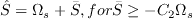 \hat S = \Omega_s + \bar S, \quad for \quad \bar S \geq -C_2 \Omega_s