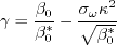 \gamma = \frac{\beta_0}{\beta_0^*} - \frac{\sigma_{\omega} \kappa^2}{\sqrt{\beta_0^*}}