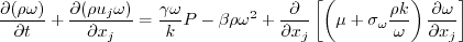\frac{\partial (\rho \omega)}{\partial t} + \frac{\partial (\rho u_j \omega)}{\partial x_j}
  = \frac{\gamma \omega}{k} \cal P -
  \beta \rho \omega^2 + \frac{\partial}{\partial x_j}
  \left[ \left( \mu + \sigma_{\omega} \frac{\rho k}{\omega} \right)
  \frac{\partial \omega}{\partial x_j} \right]