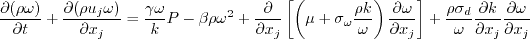 \frac{\partial (\rho \omega)}{\partial t} + \frac{\partial (\rho u_j \omega)}{\partial x_j}
  = \frac{\gamma \omega}{k} \cal P -
  \beta \rho \omega^2 + \frac{\partial}{\partial x_j}
  \left[ \left( \mu + \sigma_{\omega} \frac{\rho k}{\omega} \right)
  \frac{\partial \omega}{\partial x_j} \right] +
  \frac{\rho \sigma_d}{\omega} \frac{\partial k}{\partial x_j}
  \frac{\partial \omega}{\partial x_j}