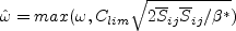 \hat\omega = {\rm max} (\omega, C_{lim} 
\sqrt{2 \overline S_{ij} \overline S_{ij} / \beta^*} )